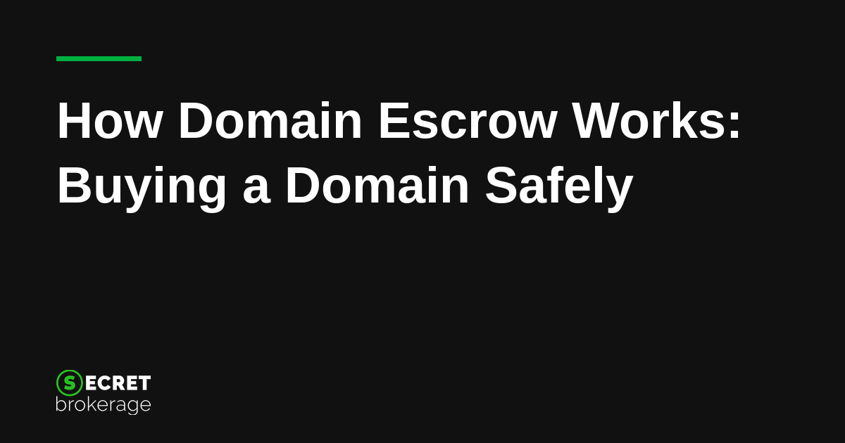How Domain Escrow Works: Buying a Domain Safely